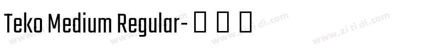 Teko Medium Regular字体转换